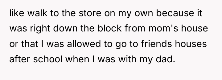 like walk to the store on my own because it...