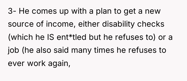 3- He comes up with a plan to get a...