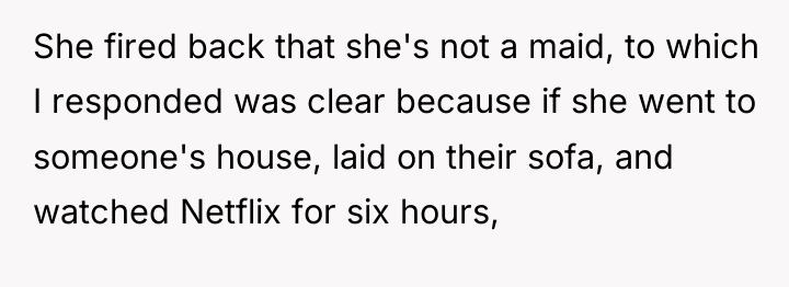 She fired back that she's not a maid, to which...