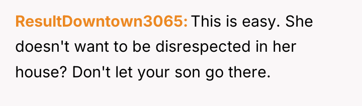 ResultDowntown3065 This is easy. She doesn't want to be disrespected...