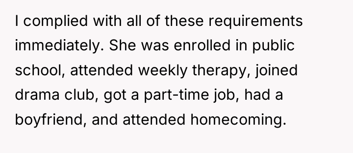 I complied with all of these requirements immediately. She was...