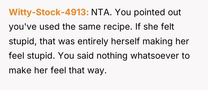 Witty-Stock-4913 NTA. You pointed out you've used the same recipe....