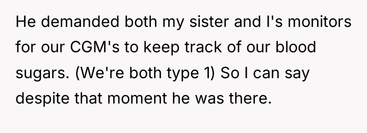 He demanded both my sister and I's monitors for our...
