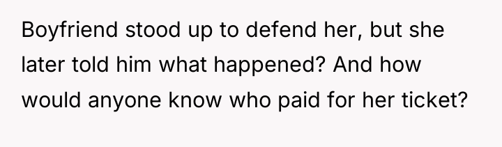 Boyfriend stood up to defend her, but she later told...