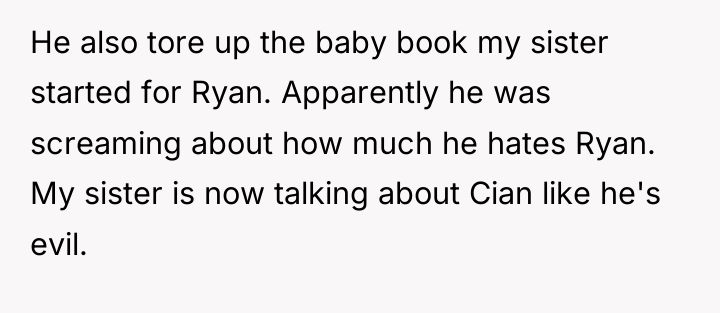 He also tore up the baby book my sister started...