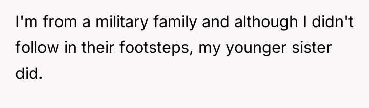 I'm from a military family and although I didn't follow...