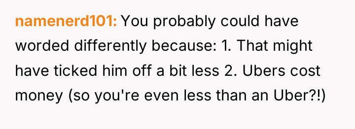 namenerd101 You probably could have worded differently because: 1. That...