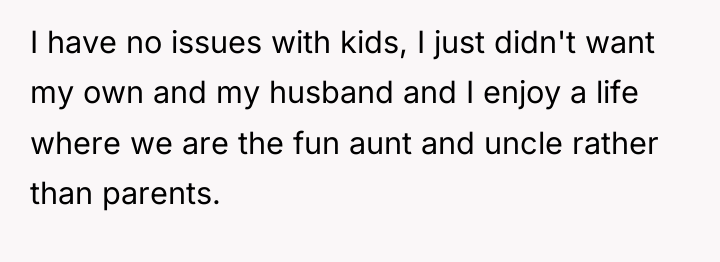 I have no issues with kids, I just didn't want...