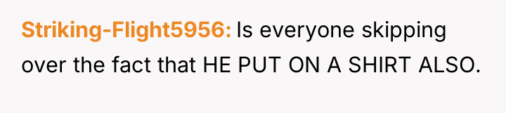 Striking-Flight5956 Is everyone skipping over the fact that HE PUT...