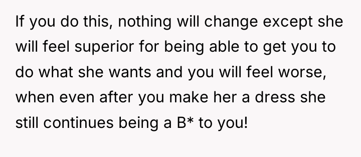 If you do this, nothing will change except she will...