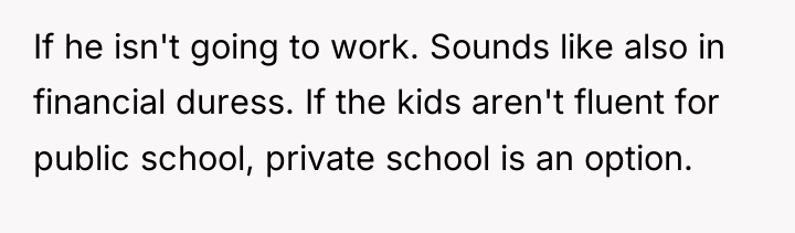 If he isn't going to work. Sounds like also in...