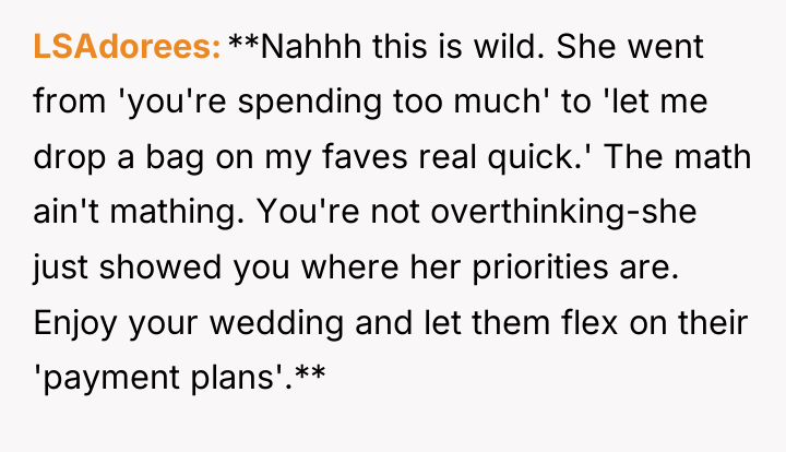 LSAdorees **Nahhh this is wild. She went from 'you're spending...