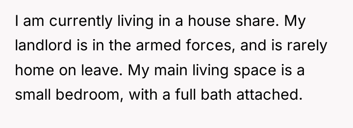 I am currently living in a house share. My landlord...