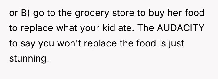or B) go to the grocery store to buy her...