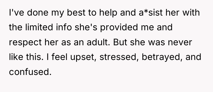 I've done my best to help and a*sist her with...