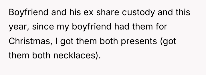 Boyfriend and his ex share custody and this year, since...