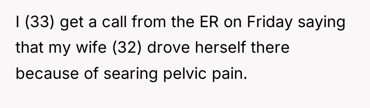 I (33) get a call from the ER on Friday...