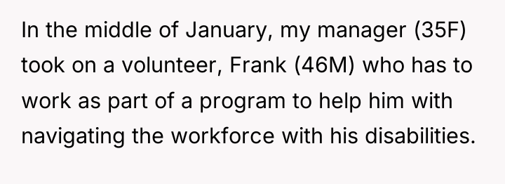In the middle of January, my manager (35F) took on...