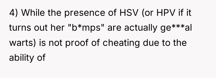 4) While the presence of HSV (or HPV if it...