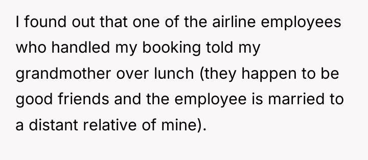 I found out that one of the airline employees who...