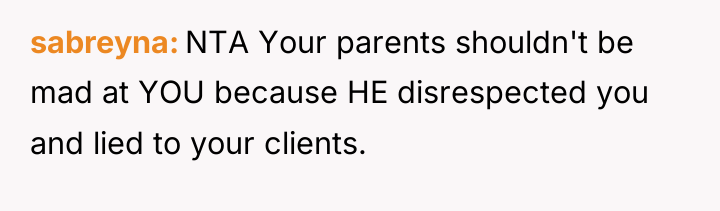 sabreyna NTA Your parents shouldn't be mad at YOU because...