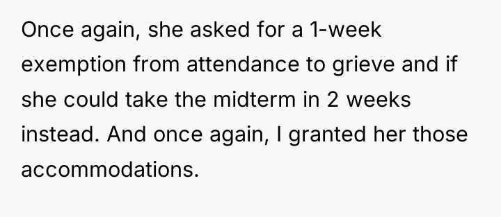 Once again, she asked for a 1-week exemption from attendance...