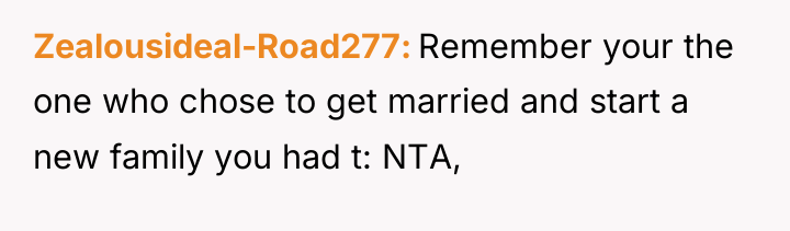 Zealousideal-Road277 Remember your the one who chose to get married...