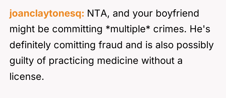 joanclaytonesq NTA, and your boyfriend might be committing *multiple* crimes....