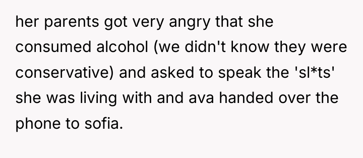her parents got very angry that she consumed alcohol (we...