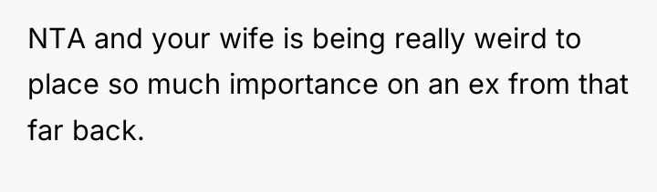NTA and your wife is being really weird to place...