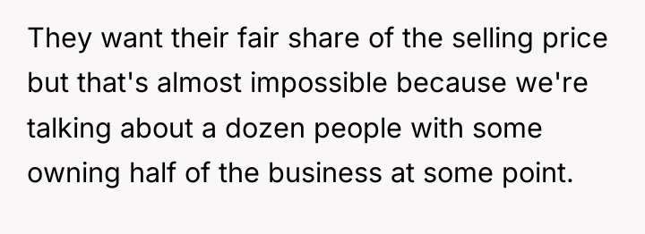 They want their fair share of the selling price but...
