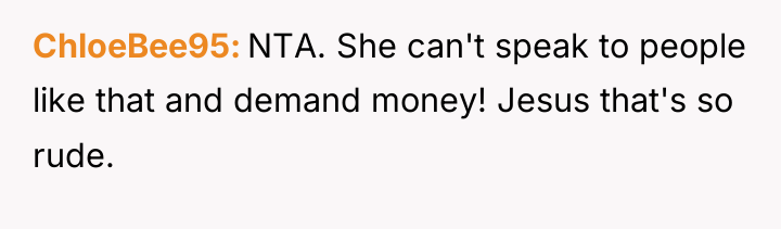 ChloeBee95 NTA. She can't speak to people like that and...