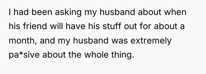 I had been asking my husband about when his friend...
