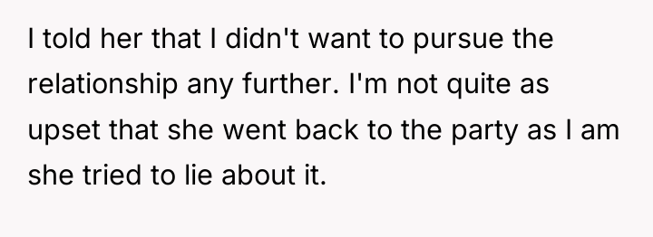 I told her that I didn't want to pursue the...
