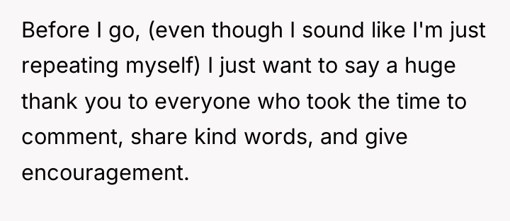 Before I go, (even though I sound like I'm just...