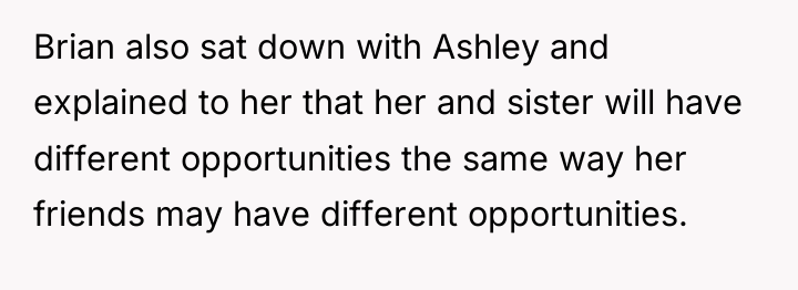 Brian also sat down with Ashley and explained to her...
