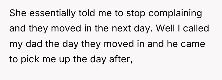 She essentially told me to stop complaining and they moved...