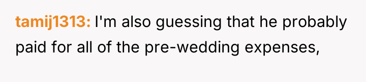 tamij1313 I'm also guessing that he probably paid for all...