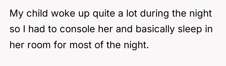 My child woke up quite a lot during the night...
