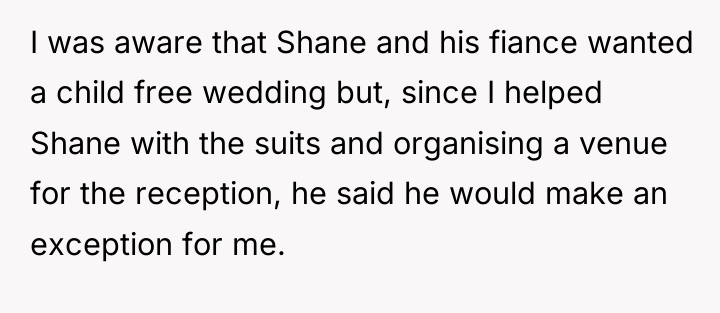 I was aware that Shane and his fiance wanted a...