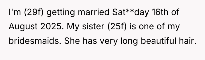 I'm (29f) getting married Sat**day 16th of August 2025. My...