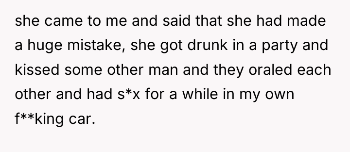 she came to me and said that she had made...
