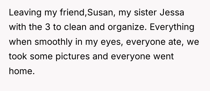 Leaving my friend,Susan, my sister Jessa with the 3 to...