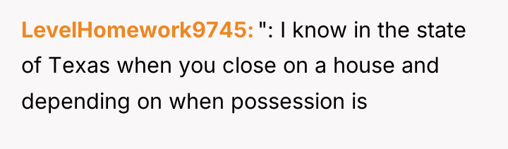 LevelHomework9745 ": I know in the state of Texas when...