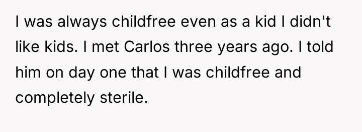 I was always childfree even as a kid I didn't...