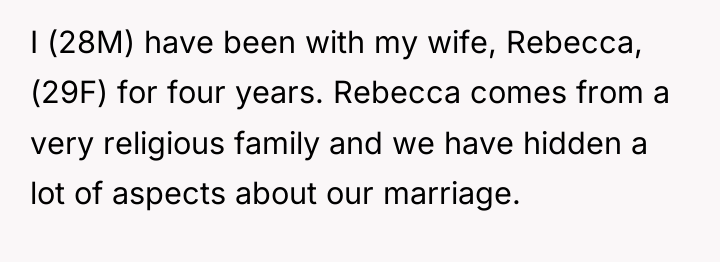 I (28M) have been with my wife, Rebecca, (29F) for...