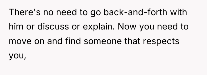 There's no need to go back-and-forth with him or discuss...