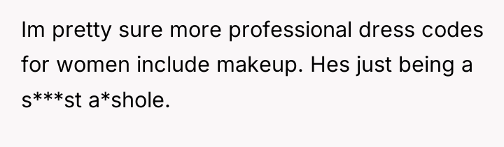 Im pretty sure more professional dress codes for women include...