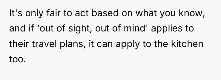 It's only fair to act based on what you know,...