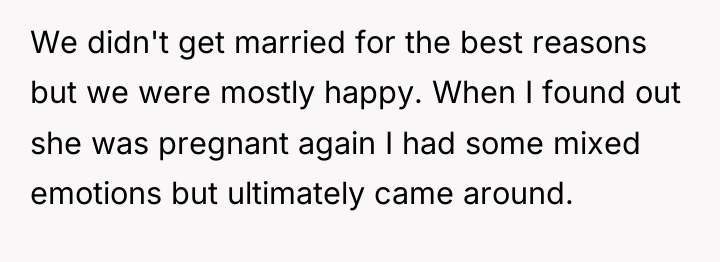 We didn't get married for the best reasons but we...
